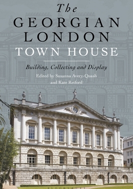 【预订】The Georgian London Town House: Building, Collecting and Display