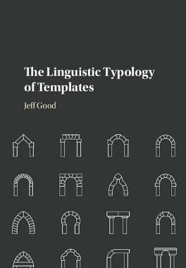 【预订】The Linguistic Typology of Templates