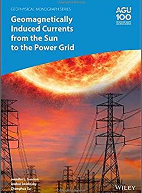 【预售】Geomagnetically Induced Currents From The Sun To The Power Grid