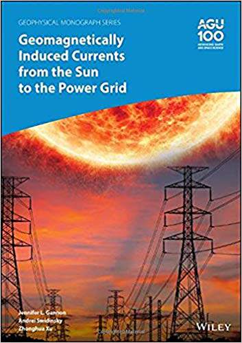 【预售】Geomagnetically Induced Currents From The Sun To The Power Grid