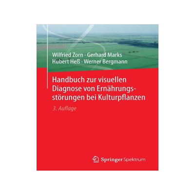 预订 Handbuch zur visuellen Diagnose von Ernährungsstörungen bei Kulturpflanzen