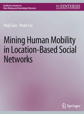 预订 Mining Human Mobility in Location-Based Social Networks