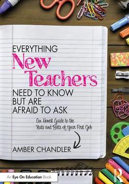 [预订]Everything New Teachers Need to Know But Are Afraid to Ask: An Honest Guide to the Nuts and Bolts of 9781032431246