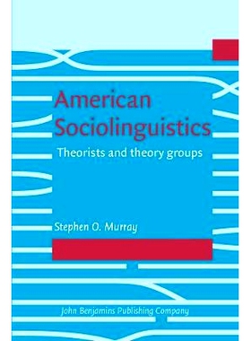 预订 American Sociolinguisties: Theorists and Theory Groups.: 9789027221780