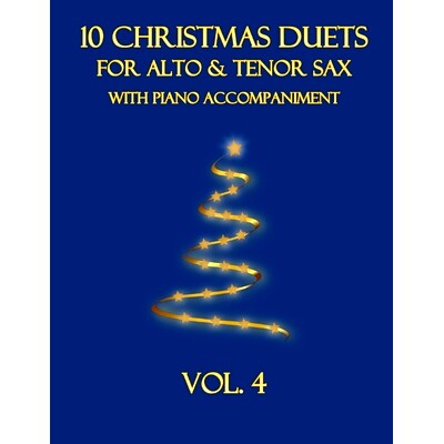 预订 10 Christmas Duets for Alto and Tenor Sax with Piano Accompaniment: Vol. 4: 9798353851264