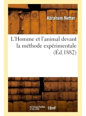 预订 L’Homme Et l’Animal Devant La Méthode Expérimentale 实验方法之前的人和动物: 9782011943668