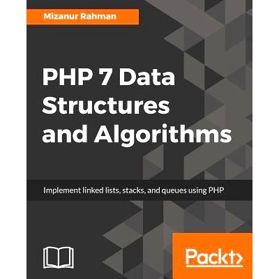 预订 PHP 7 Data Structures and Algorithms PHP 7的数据结构和算法: 9781786463890