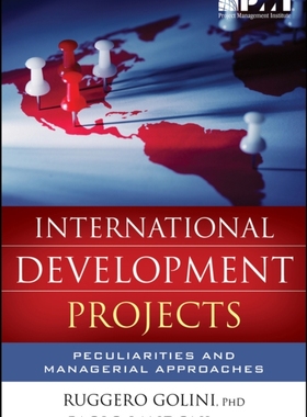 【预订】International Development Projects: Peculiarities and Managerial App 9781628250176