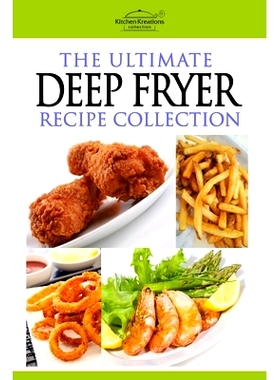 预订 The Ultimate Deep Fryer Recipe Collection: 9781469960890