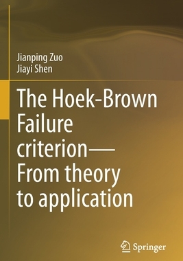 【预订】The Hoek-Brown Failure criterion—From theory to application