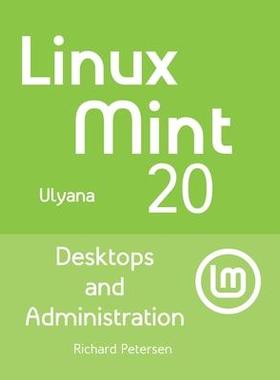 [预订]Linux Mint 20: Desktops and Administration 9781949857146