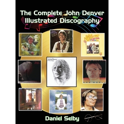 预订 The Complete John Denver Illustrated Discography: 9798887716558