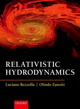 现货 英文原版 Relativistic Hydrodynamics