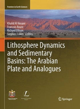 【预订】Lithosphere Dynamics and Sedimentary Basins: The Arabian Plate and Analogues
