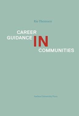 [预订]Career Guidance in Communities 9788771240122