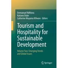 预订 Tourism and Hospitality for Sustainable Development: Volume Two: Emerging Trends and Global Issues旅游业与酒店业促