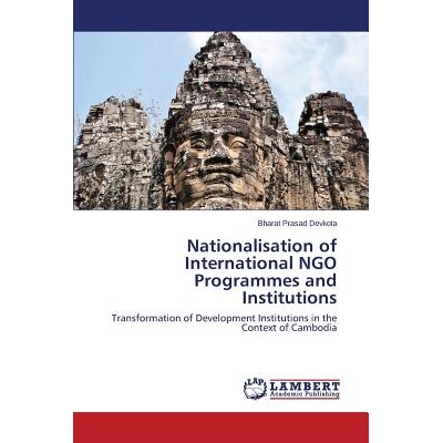 预订 Nationalisation of International Ngo Programmes and Institutions: 9783659498473