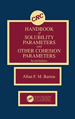【预订】CRC Handbook of Solubility Parameters and Other Cohesion Parameters, Second Edition