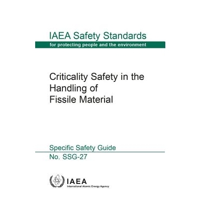 预订 Criticality Safety in the Handling of Fissile Material 处理易裂变材料的临界安全性: 9789201400109