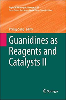 【预售】Guanidines as Reagents and Catalysts II