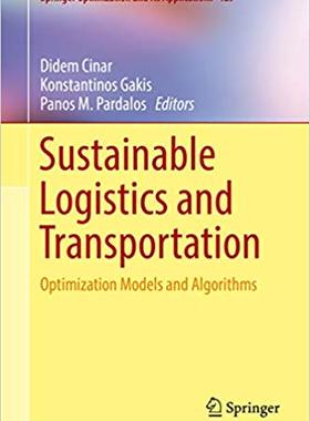 【预售】Sustainable Logistics and Transportation: Optimization Models and Algorithms