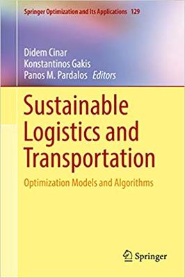 【预售】Sustainable Logistics and Transportation: Optimization Models and Algorithms
