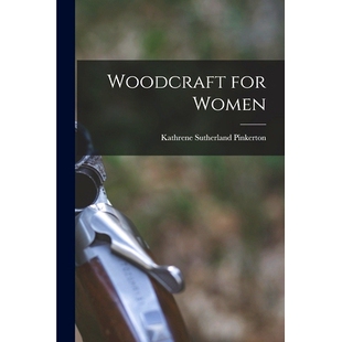 预订 Woodcraft for Women: 9781017613070