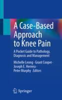 【预订】A Case-Based Approach to Knee Pain: A Pocket Guide to Pathology, Dia 9783031153556