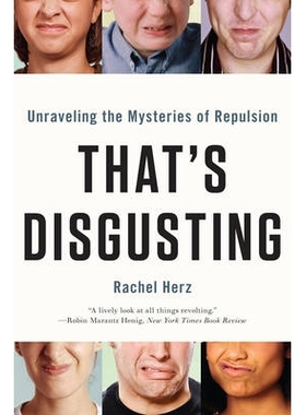 预订 That’s Disgusting: Unraveling the Mysteries of Repulsion 这太恶心了：揭开排斥的谜团: 9780393344165