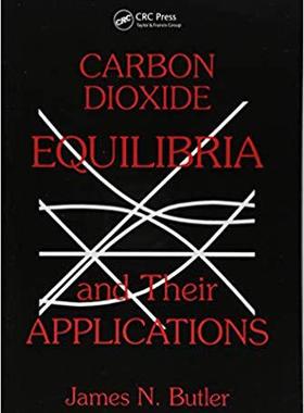 【预售】Carbon Dioxide Equilibria and Their Applications