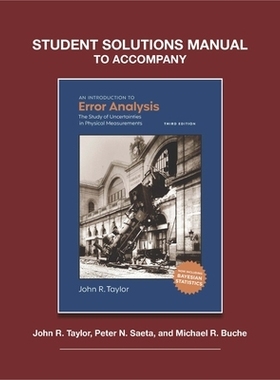 预订 Student Solutions to Accompany Taylor’s An Introduction to Error Analysis, 3rd ed 泰勒《错误分析导论》第三版学生答