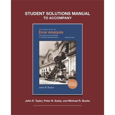 预订 Student Solutions to Accompany Taylor’s An Introduction to Error Analysis, 3rd ed 泰勒《错误分析导论》第三版学生答