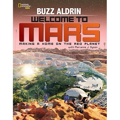 预订 欢迎来到火星：在红色星球上安家 航空航天  英文 Welcome to Mars: Making a Home on the Red Planet (Science & Nature)