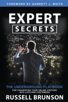 【预订】Expert Secrets: The Underground Playbook for Converting Your Online  9781401960476