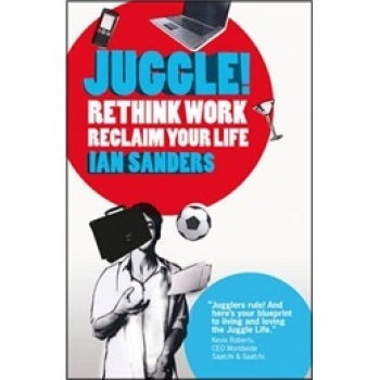 【预订】Juggle! - Rethink Work, Reclaim Your Life