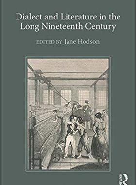 【预售】Dialect and Literature in the Long Nineteenth Century