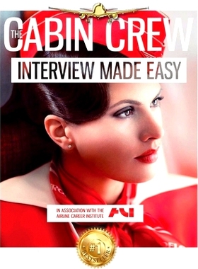 预订 The Cabin Crew Interview Workbook - 2018: The Ultimate Step by Step Blueprint to Acing the Flight Attendant Intervi