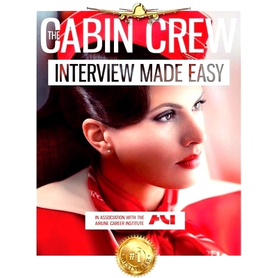 预订 The Cabin Crew Interview Workbook - 2018: The Ultimate Step by Step Blueprint to Acing the Flight Attendant Intervi