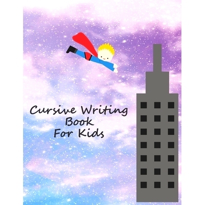 预订 Cursive Writing Book For kids: Cursive Handwriting Workbook For Boys: 9781086682458