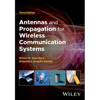 现货 Antennas And Propagation For Wireless Communication Systems 3E无线通信系统的天线和传播 3e: 9781394223046