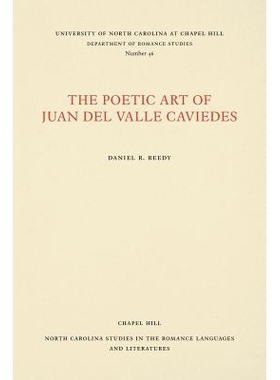 预订 The Poetic Art of Juan del Valle Caviedes 胡安·德尔·巴列·卡维德的诗意艺术（丛书）: 9780807890462