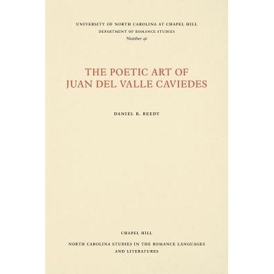 预订 The Poetic Art of Juan del Valle Caviedes 胡安·德尔·巴列·卡维德的诗意艺术（丛书）: 9780807890462