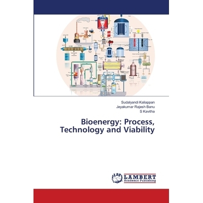 预订 Bioenergy: Process, Technology and Viability: 9786139863297