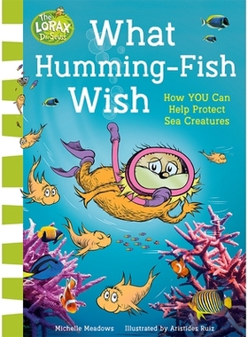 预订 What Humming-Fish Wish: How YOU Can Help Protect Sea Creatures 蜂鱼的愿望：你如何帮助保护海洋生物: 9780008665593