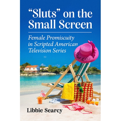 Female Promiscuity in Scripted American