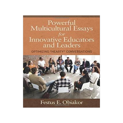 [预订]Powerful Multicultural Essays For Innovative Educators and Leaders: Optimizing ’Hearty’ Conversa 9781641130851