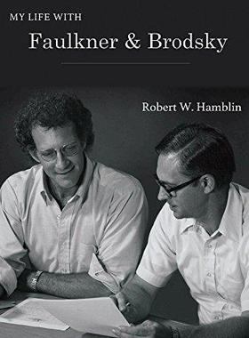 [预订]My Life with Faulkner and Brodsky 9780997926224