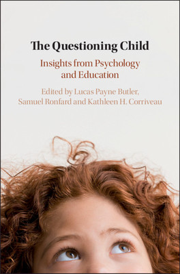 【预订】The Questioning Child: Insights from Psychology and Education