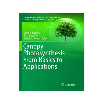 预订 Canopy Photosynthesis: From Basics to Applications
