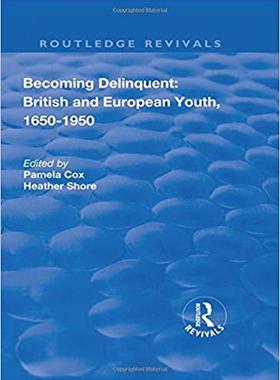 【预售】Becoming Delinquent: British and European Youth, 1650–1950